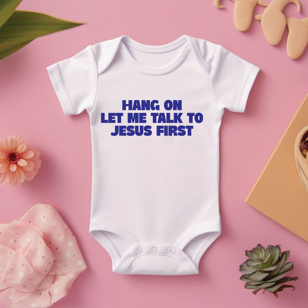 HANG ON LET ME TALK TO JESUS My Store