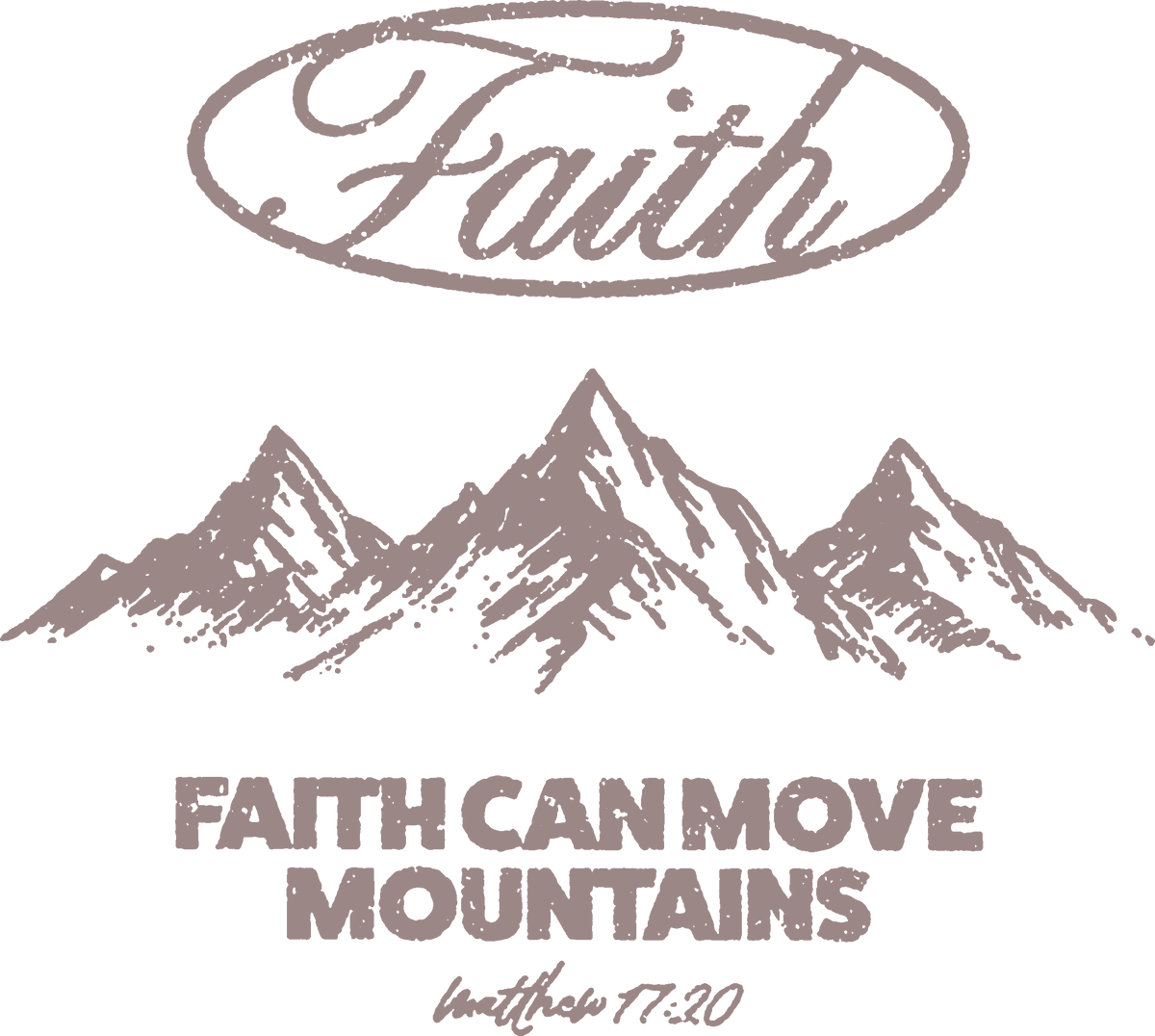 FAITH CAN M0VE MOUNTAINS Alithea
