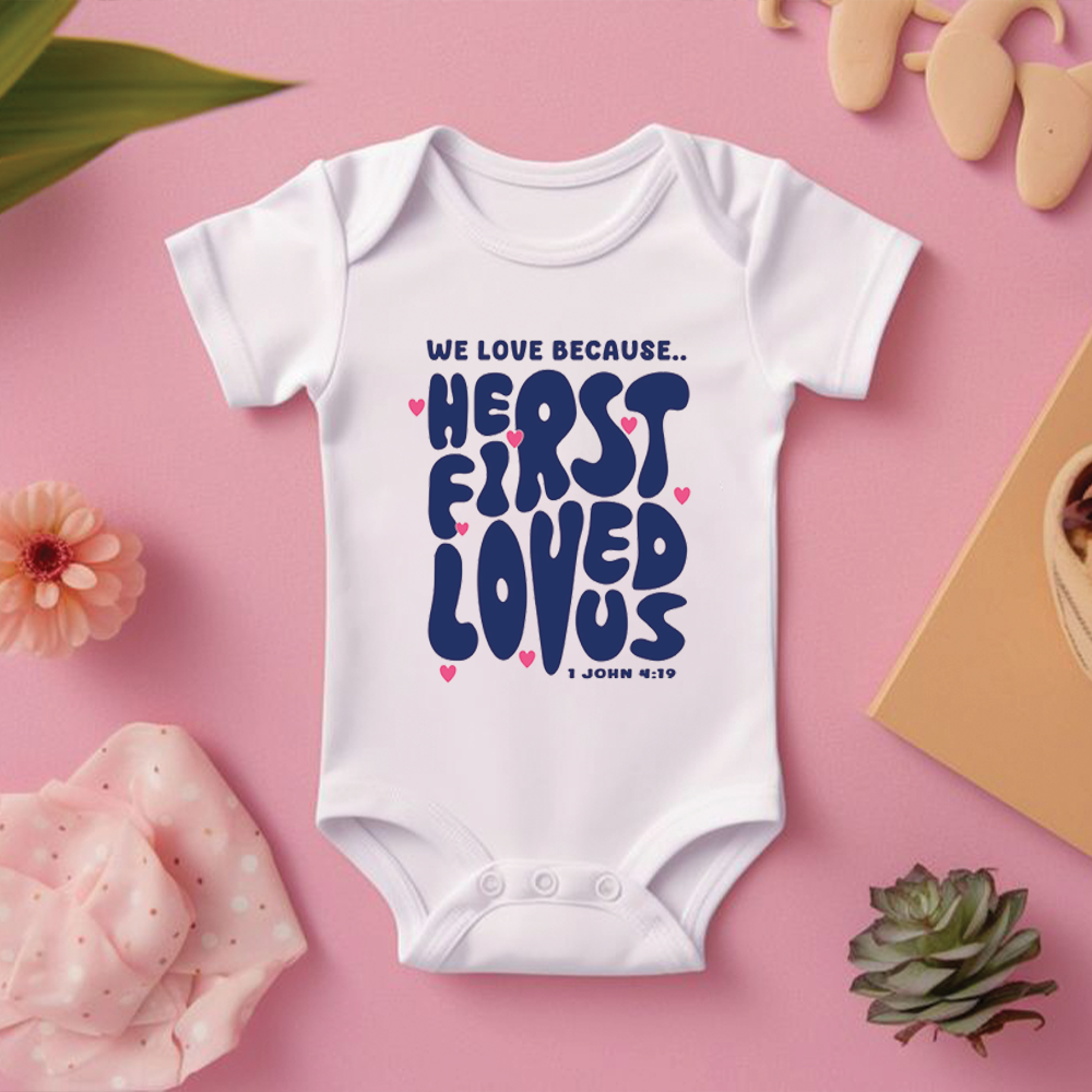 HE FIRST LOVED US My Store