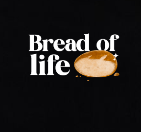 BREAD OF LIFE-CHRISTIAN EDITION