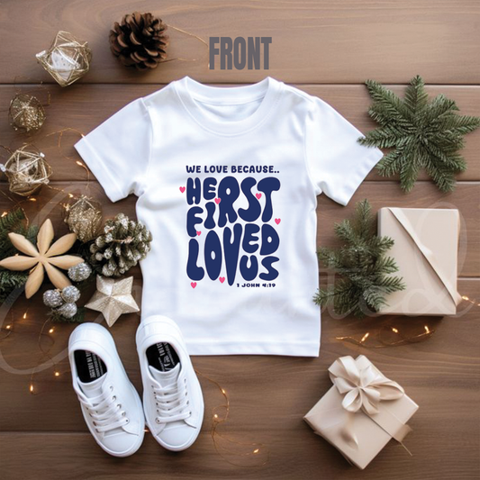 HE FIRST LOVED US My Store